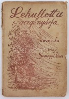 Somogyi János: Lehullott a rezgő nyárfa. Novellák. Bp., 1931, Bocskay. Kiadói papírkötésben.
