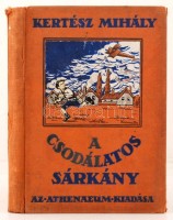 Kertész Mihály: A csodálatos sárkány. Budapest, É.N., Athenaeum Irodalmi és nyomdai R.-T. Kopottas kiadói egészvászon kötés, 116 p. A gerince szakadozott, sérült. A címlapja szakadt. Egyes lapszélek szakozottak, mások foltosak. A
