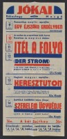 cca 1942 Rákoshegy, Jókai Mozgó, filmszínház plakátja, moziműsorral, Itél a folyó, Keresztúton, Szerelem ügyvédje filmekkel, ofszet, 60x28,5 cm