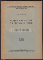 1943 Köhler Ernő:  Mosószappanok és mosószerek 52p.