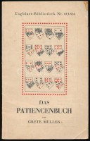 Grete Müller: Das Patiencenbuch. Berlin, Steyyrermühl. 78p. Kártyakönyv