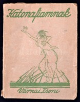 Várnai Zseni: Katonafiamnak. A bevezetőt írta Révész Béla. Bp., 1919, Népszava könyvkereskedés kiadása. Második kiadás. Kiadói papírkötés, szakadozott borítóval, a könyvtest elvált a borítótól.