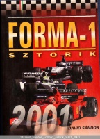 Dávid Sándor: Forma-1 sztorik 2001