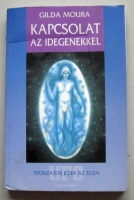 Kapcsolat az idegenekkel (Gilda Moura)