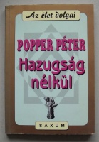 Popper Péter: Hazugság nélkül 