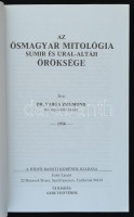 Varga Zsigmond: Az ősmagyar mitológia szumir és ural-altáji öröksége. Bp., 1999, Gede. Az 1956. évi kiadás reprintje. Papírkötésben, jó állapotban.