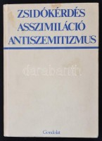 Zsidókérdés, asszimiláció, antiszemitizmus. Tanulmányok a zsidókérdésről a huszadik századi Magyarországon. S. a. r.: Hanák Péter. Bp., 1984, Gondolat. Kartonált papírkötésben, jó állapotban.