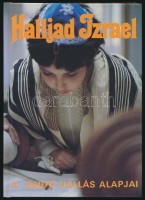 Deutsch Róbert et al.: Halljad Izrael. A zsidó vallás alapjai. Bp., 1990, MIOK (Alef-könyvek). Kartonált papírkötésben, jó állapotban.