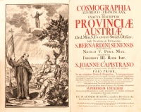 Herzog, Placidus: Cosmographia Austriaco-Franciscana, Seu Exacta Descriptio Provinciae Austriae Ord. Min. S. Francisci Strict. Observ. Observ. sub Nomine & Patrocinio S. Bernardini Senensis […]