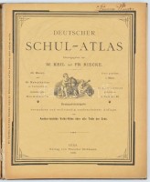 Keil-Riecke: Schul atlas. Gera, 1896. Hofmann. Egészvászon védőborítóval, fűzés belül elvált.