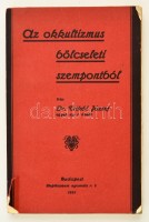 Trikál József, Dr. - Az okkultizmus bölcseleti szempontból. Budapest, 1931. Stephaneum. Kiadói papírborítóban. kis szakadással