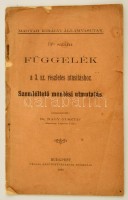 M. kir. államvasutak 3/b. sz. függelék a 3. sz. részletes utasításhoz. Szemléltető mentési útmutatás. Szerk.: Nagy Gusztáv. Bp., 1899, Pallas. Papírkötésben, jó állapotban.