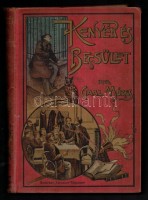 Gaal Mózes: Kenyér és becsület. Bp., 1913, Franklin. Harmadik kiadás. Kiadói festett, aranyozott, piros egészvászon-kötés, kopottas borítóval, az utolsó lap és a szennylap kijár.