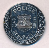 DN 'POLICE Heves megye Rendőrség / Magyar Köztársaság - Szolgálunk és védünk' fém emlékérem (43mm) T:2 kis ph.