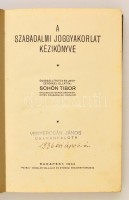 Schön Tibor: A szabadalmi joggyakorlat kézikönyve. Bp., 1934, Pátria. Kiadói egészvászon-kötés, kissé kopottas, foltos borítóval, kissé sérült gerinccel, de belül jó állapotban.