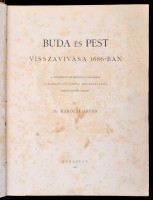 Károlyi Árpád: Buda és Pest visszavívása 1686-ban.
A kétszázados emlékünnepély alkalmára Budapest fővárosa megbízásából eredeti kútfők alapján írta Károlyi Árpád. Budapest, 1886. (Hornyánszky Viktor ny.) 1 t. (címkép: