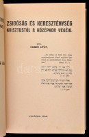 Huber Lipót: Újkori és modern zsidók Jézus Krisztusról és a kereszténységről
Kalocsa, 1933, Nyomatott Árpád R.-T. Könyvnyomdájában,  683 + [2] p.; 443 + [2] p. I. kötet: Zsidóság és kereszténység Krisztustól a középkor