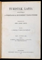 1913 Turisták Lapja, folyóirat a Turistaság és Honismeret terjesztésére XXV. évfolyam könyvbe kötve