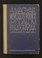Magyar művészettörténeti irodalom bibliográfiája, Képzőművészeti Alap, 1955.  megjelent: 900 példányban