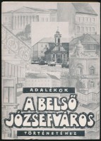 Adalékok a belső Józsefváros történetéhez. Szerk.: Szabó-Pap Krisztina. Bp.,1985, Budapesti Városszépítő Egyesület. Belső-Józsefváros térképével. Kiadói papírkötésben, a címlap kijár.