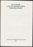 Adalékok a belső Józsefváros történetéhez. Szerk.: Szabó-Pap Krisztina. Bp.,1985, Budapesti Városszépítő Egyesület. Belső-Józsefváros térképével. Kiadói papírkötésben, a címlap kijár.