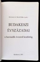 Budakeszi évszázadai a harmadik évezred kezdetéig. Szerk.: Kőrösiné dr. Merkl Hilda. Budakeszi, 2001, Budakeszi Önkormányzat. Fekete-fehér és színes képekkel illusztrálva. Kiadói aranyozott műbőr-kötés, kissé sérüléssel az