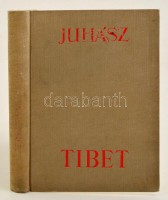 Juhász Vilmos: Tibet. Bp., 1936, Athenaeum. Kiadói egészvászon-kötésben