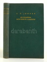 A. E. Johann: Bolyongások New-Yorktól Alaszkáig. Fordította: Nyíreő Éva. Ismeretlen világok. Bp., é.n., Athenaeum, 256 p. Kiadói aranyozott egészvászon kötésben. Fekete fehér képekkel, térképekkel illusztrálva. Jó állapotban