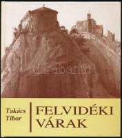 Takács Tibor: Felvidéki várak. Bp, 1999, Zrínyi. Fekete-fehér illusztrációkkal. Kiadói kartonált papírkötés, hullámos lapokkal, intézményi bélyegzővel.