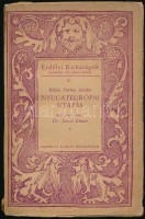 Bölöni Farkas Sándor: Nyugateurópai utazás. Bevezetéssel ellátta: Dr. Jancsó Elemér. Erdélyi Ritkaságok 11. kötet. Kolozsvár,1943, Minerva. Kiadói papírkötés, a gerincen kis sérüléssel.
