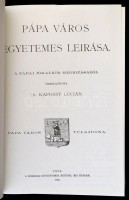 Pápa város egyetemes leírása. Összeállította: Kapossy Lucián. Pápa, 1989, Jókai Mór Városi Könyvtár. Kiadói aranyozott egészvászon-kötés, kiadói papírborítóval. Megjelent 2000 példányban. Reprint kiadás.