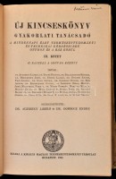 Kincseskönyv. II-III. kötet. Gyakorlati tanácsadó a mindennapi élet természettudományi és technikai kérdéseiben otthon és a ház körül. Szerk.: Dr. Aujeszky László, és Dr. Gombocz Endre. Bp., 1941,  Királyi Magyar