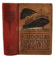 L. Rotschild: Taschenbuch für KaufleuteLeipzig, 1899. Verlag von Glöckner Félvászon kötésben / hgalf linen binding