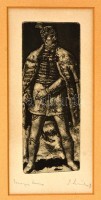 Olvashatatlan jelzéssel: Magyar nemes, rézkarc, papír, paszpartuban, 15,5×6 cm