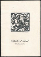 Kékesi László (1919-1993) 15 linómetszete. DEDIKÁLT! Bp., é.n, KBK Grafikagyűjtő és Művelődési Egyesület. Kiadói papírmappában.
