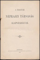 1896 Magyar Néprajzi Társaság Alapszabályai. Bp., 1896, Hornyánszky Viktor-ny., 8 p.+1 t. Papírkötés, szakadozott.
