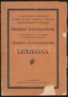 1927 Bp., A Budapesti I. kerületi M. Kir. Állami Verbőczy István Reálgimnázium összes tanárainak, végzett növendékeinek lexikona, 55p