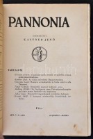 1935-1943 Pannonia folyóirat 5 száma: 1935. 4-10. sz., 1936. 1-3. sz., 1943 1-2. számok. Szerk.: Koltay-Kastner Jenő, Prinz Gyula, Dr. Gorka Sándor. Pécs, M. Kir. Erzsébet-Tudományegyetem. Kiadói papírkötés, részben szakadozott
