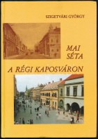 Szigetvári Miklós: Mai séta a régi Kaposváron. Kaposvár,1989, Kaposvári Városszépítő Egyesület. Fekete-fehér és színes fotókkal illusztrált. Kiadói kartonált papírkötés.