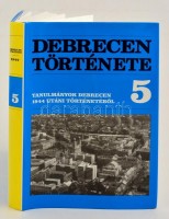 Veress Géza (szerk.): Debrecen története 5. - Tanulmányok Debrecen 1944 utáni történetébőlDebrecen, 1997
