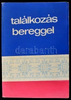 Találkozás Bereggel. Szerk.: Mező András. Vásárosnamény, 1978, Nagyközségi-Járási Könyvtár. Fekete-fehér fotókkal illusztrált. Kiadói papírkötés. Megjelent 2500 példányban.