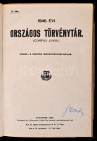 Az 1946. évi országos törvénytár. (Corpus Juris.) Kiadja: a M. Kir. Belügyminisztérium. Bp., 1946, Athenaeum, XI+98 p. Átkötött félvászon-kötés, egy-két helyen ceruzás beírással, névbejegyzéssel, Magyar Belügyminiszter