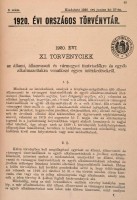 Az 1920. évi országos törvénytár. (Corpus Juris.) Kiadja: a M. Kir. Belügyminisztérium. Bp., 1920, Tisza Testvérek, Pesti Könyvnyomda Rt., XIV+384 p. Átkötött félvászon-kötés, kopottas borítóval és gerinccel, intézményi
