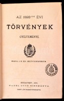 Az 1893-dik évi törvények gyűjteménye. Bp., 1893, Nágel Ottó, Pesti Könyvnyomda Rt. -ny., XXIII+778 p. Első kiadás. Kiadói aranyozott egészvászon-kötés, javított kötéssel, 3-14. oldalak között két lap szakadt (3/4.,7/8.) a