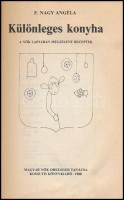 F. Nagy Angéla: Különleges konyha. A Nők Lapjában megjelent receptek. 1988, Kossuth. Kiadói papírkötés, kissé kopottas állapotban.