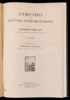 Dr. Reinbold Béla: Útmutató az élettani gyakorlatokhoz. Dr. Udránszky Lászlót előszavával. Bp.,1914, Universitas, (Nyugat-ny.), XXIII+208 p. Szövegközti illusztrációkkal. Kiadói egészvászon-kötés, kissé kopott borítóval, jó