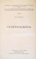 Dr. Richard J.: Oczeánográfia. Fordította Dr. Pécsi Albert. Bp.,1912. Kir. Magyar Természettudományi Társulat, XI+576 p. Számos szövegközti fekete-fehér illusztrációval. Kiadói, illusztrált, aranyozott egészvászon-kötésben,