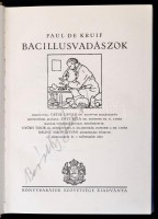 Paul de Kruif: Bacillusvadászok. Fordította: Detre László. Bevezetéssel ellátta: Entz Béla. Magyar vonatkozásokkal kiegészitette: Győry Tibor, Bálint Nagy István. Bp., én., Könyvbarátok Szövetsége, Kir. Magy. Egyetemi Nyomda.