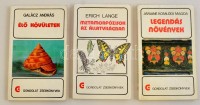 Gondolat zsebkönyvek 3 kötete: Erich Lange: Metamorfózisok az állatvilágban. Galácz András: Élő kövületek. Járainé Komlódi Magda: Legendás növények. Bp., 1983-1988, Gondolat. Kiadói papírkötés.