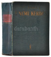 Dr. Forel Ágoston: A nemi kérdés. Természettudományi, lélektani és egészségtani tanulmány a jövendő fontos szociális feladatainak megoldási kísérleteivel. Bp., 1926, Nova. Kiadói egészvászon kötés, sérült gerinc, belül